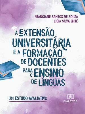 cover image of A extensão universitária e a formação de docentes para o ensino de línguas